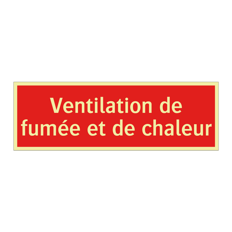 Ventilation de fumée et de chaleur