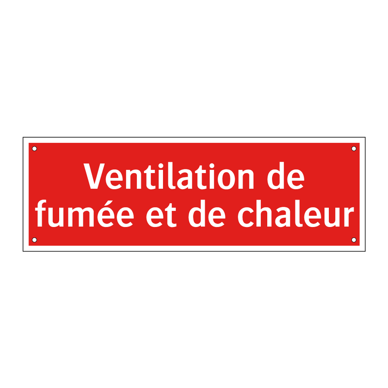 Ventilation de fumée et de chaleur