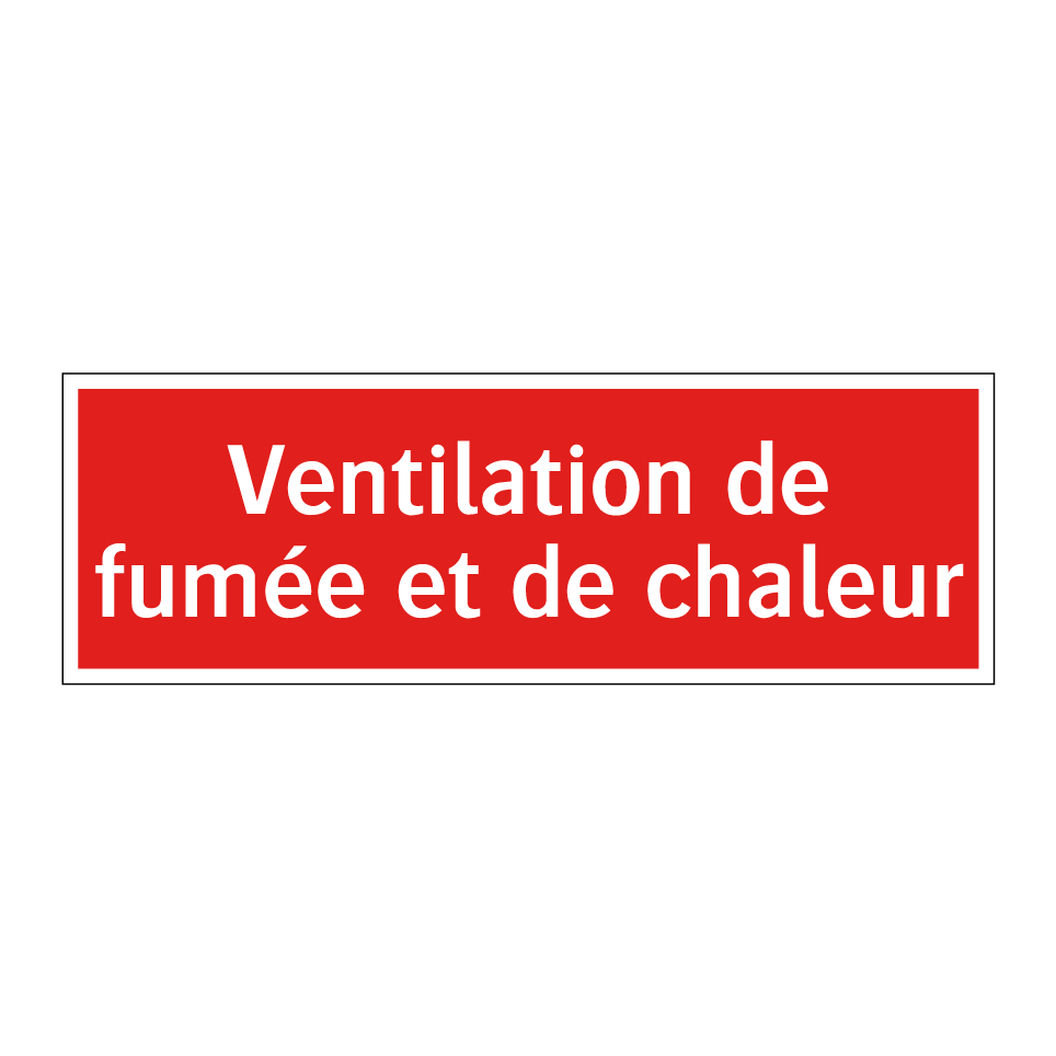 Ventilation de fumée et de chaleur