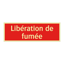 Libération de fumée