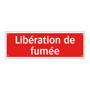 Libération de fumée
