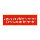 Centre de déclenchement d'évacuation de fumée