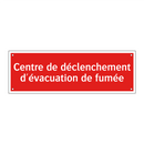 Centre de déclenchement d'évacuation de fumée