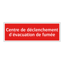 Centre de déclenchement d'évacuation de fumée
