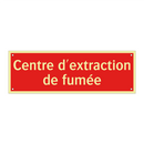 Centre d'extraction de fumée