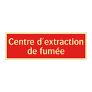 Centre d'extraction de fumée