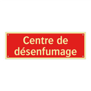 Centre de désenfumage