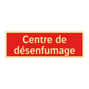 Centre de désenfumage