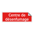 Centre de désenfumage