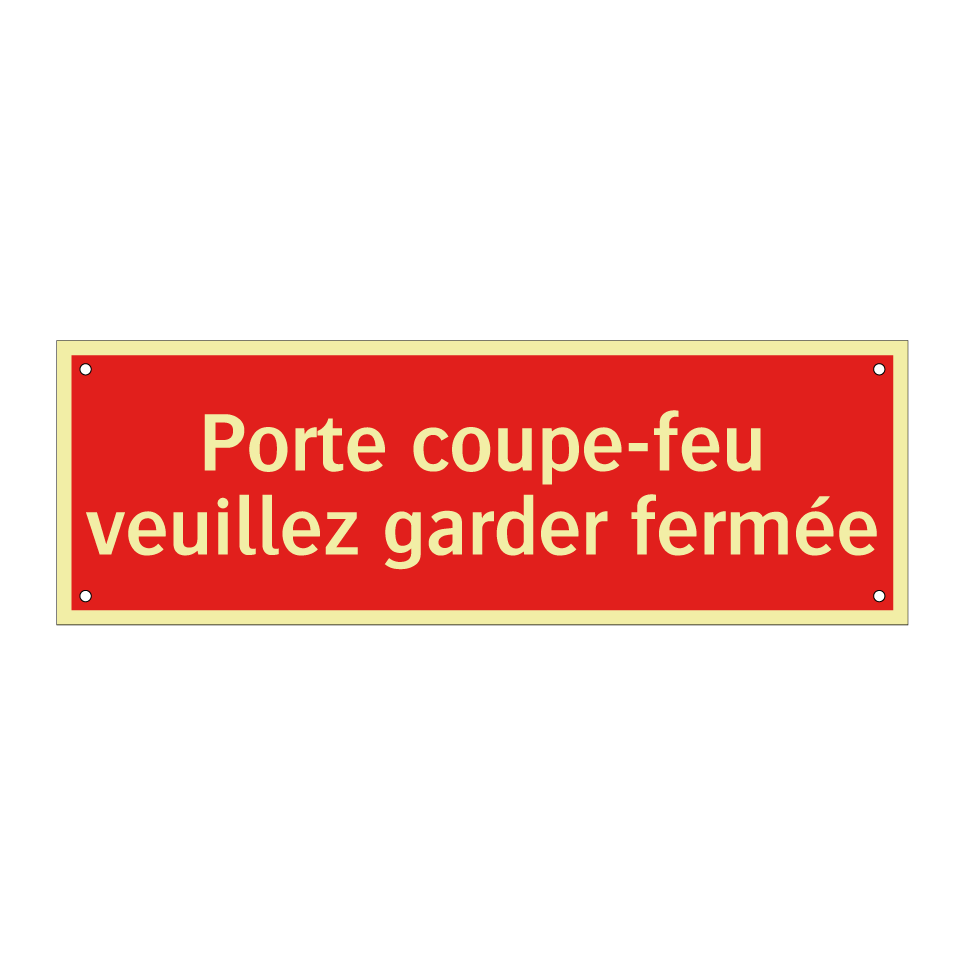 Porte coupe-feu veuillez garder fermée