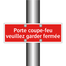 Porte coupe-feu veuillez garder fermée