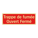 Trappe de fumée Ouvert Fermé