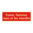 Fumer, flammes nues et feu interdits