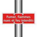 Fumer, flammes nues et feu interdits