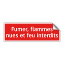 Fumer, flammes nues et feu interdits