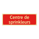 Centre de sprinkleurs