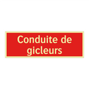 Conduite de gicleurs