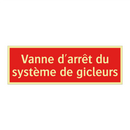 Vanne d'arrêt du système de gicleurs