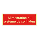 Alimentation du système de sprinklers