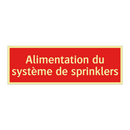 Alimentation du système de sprinklers