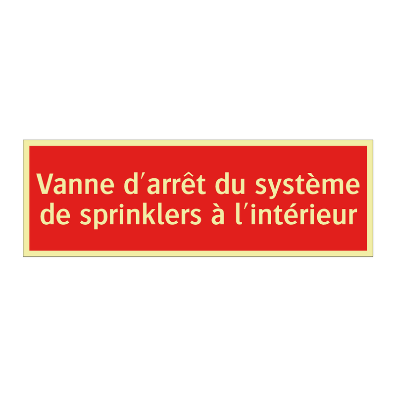 Vanne d'arrêt du système de sprinklers à l'intérieur