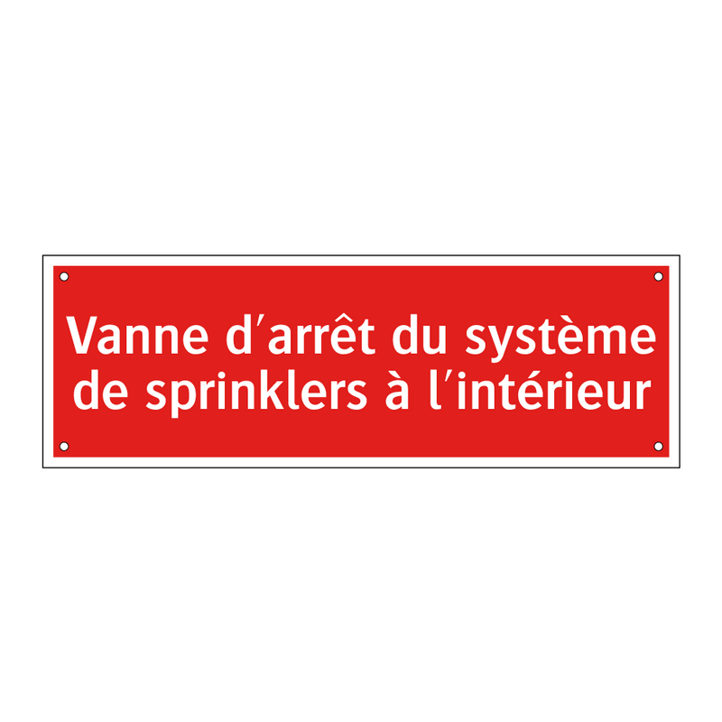 Vanne d'arrêt du système de sprinklers à l'intérieur