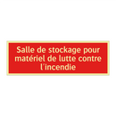 Salle de stockage pour matériel de lutte contre l'incendie