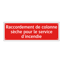 Raccordement de colonne sèche pour le service d'incendie