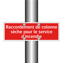 Raccordement de colonne sèche pour le service d'incendie