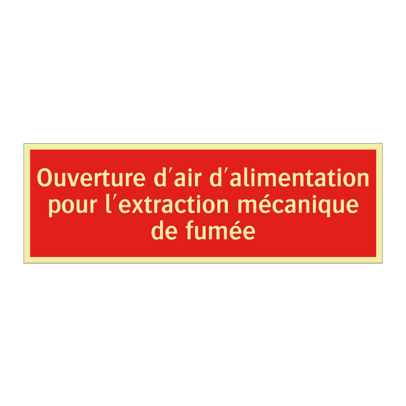 Ouverture d'air d'alimentation pour l'extraction mécanique de fumée