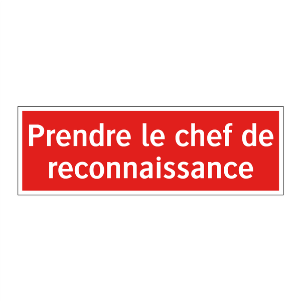 Prendre le chef de reconnaissance