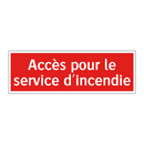 Accès pour le service d'incendie