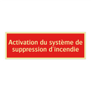 Activation du système de suppression d'incendie