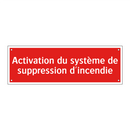 Activation du système de suppression d'incendie
