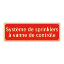 Système de sprinklers à vanne de contrôle
