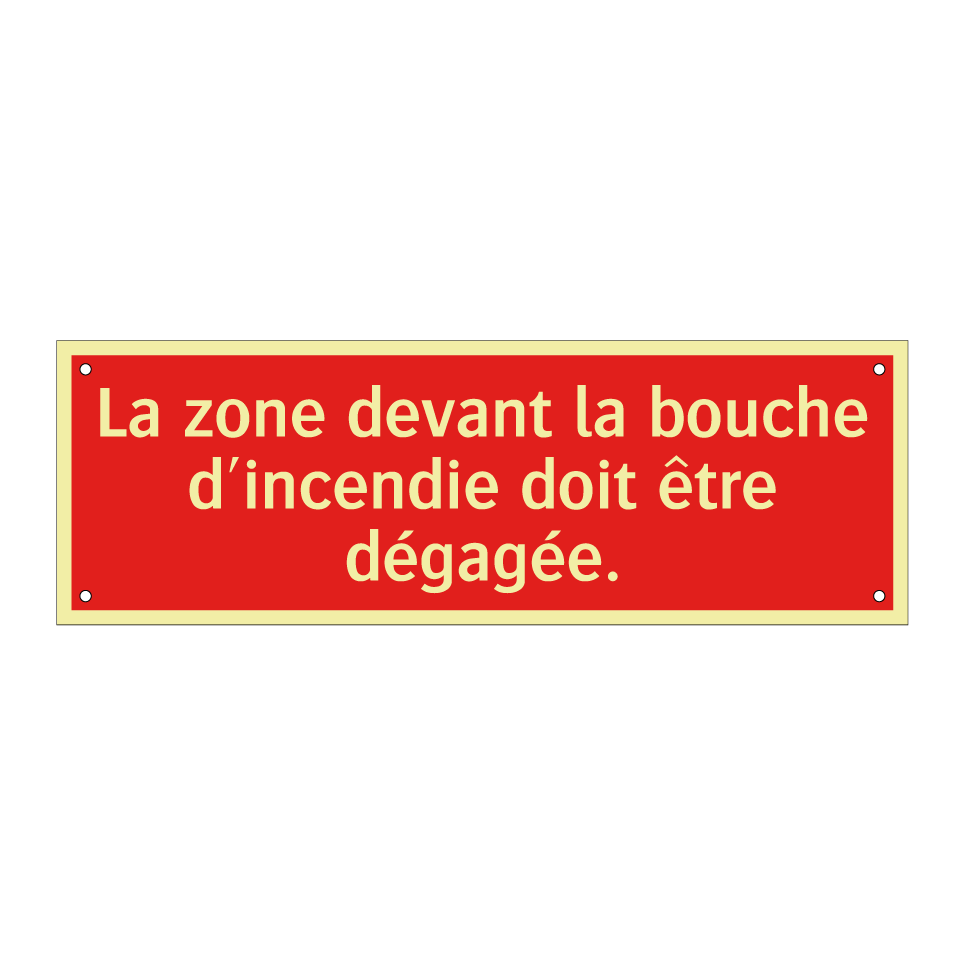 La zone devant la bouche d'incendie doit être dégagée.