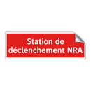 Station de déclenchement NRA