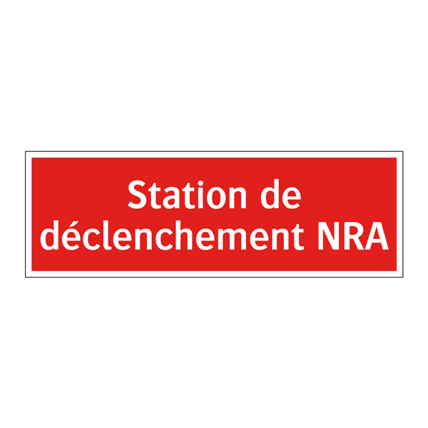 Station de déclenchement NRA