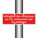 Utilisation des extincteurs au CO₂ uniquement par les pompiers