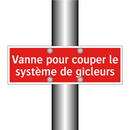 Vanne pour couper le système de gicleurs