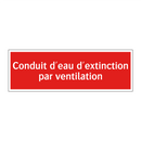 Conduit d'eau d'extinction par ventilation