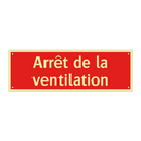 Arrêt de la ventilation
