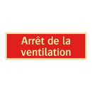 Arrêt de la ventilation