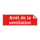 Arrêt de la ventilation