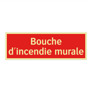 Bouche d'incendie murale