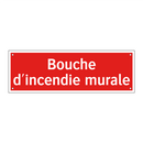 Bouche d'incendie murale
