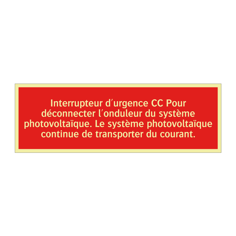 Interrupteur d'urgence CC Pour déconnecter l'onduleur du système photovoltaïque. Le système photovoltaïque continue de transporter du courant.