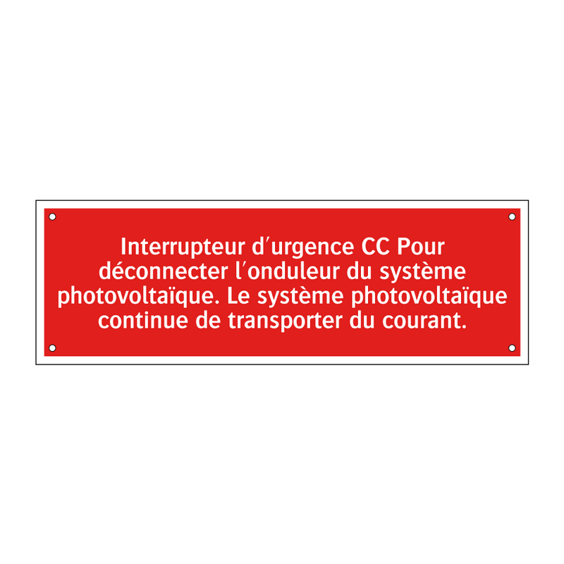 Interrupteur d'urgence CC Pour déconnecter l'onduleur du système photovoltaïque. Le système photovoltaïque continue de transporter du courant.