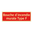 Bouche d'incendie murale Type F
