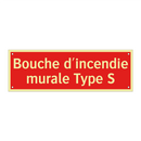Bouche d'incendie murale Type S
